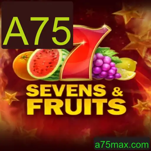 Explorando SevensFruits: O Fascinante Mundo do Jogo 'A75'